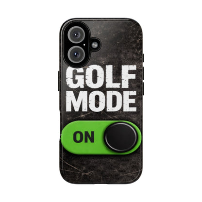 "Golf Mode On" Mobile Phone Case