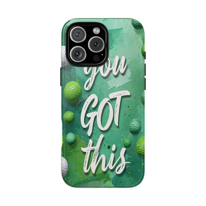 "You Got This (Golf Edition)" Mobile Phone Case