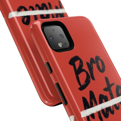 "Bro. Mate. Cuz." Mobile Phone Case