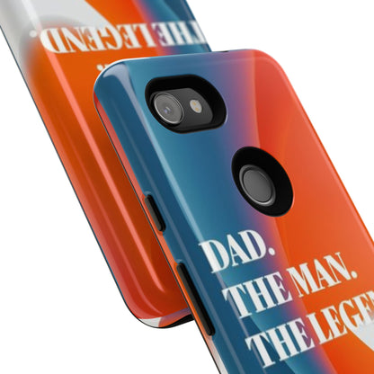 "Dad. The Man. The Legend." Mobile Phone Case (orange)