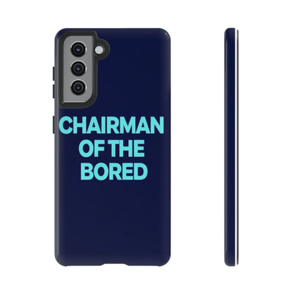 "Chairman of the Bored" Mobile Phone Case