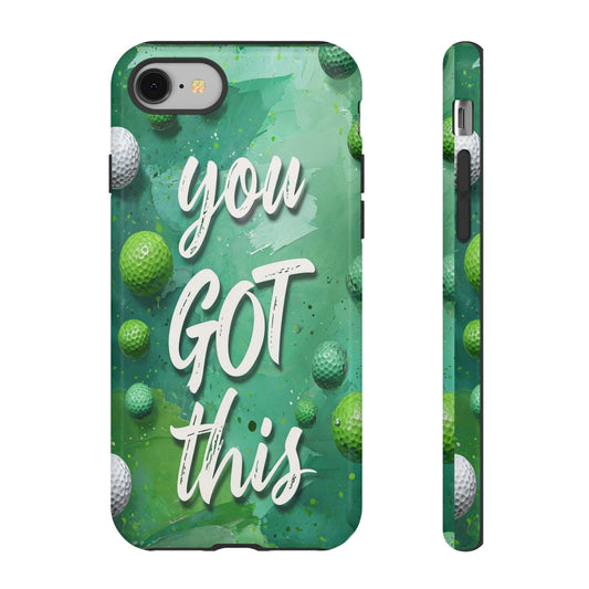 "You Got This (Golf Edition)" Mobile Phone Case