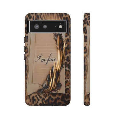 "I Am Fine" Mobile Phone Case