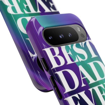 "Best Dad Ever" Mobile Phone Case (purple)