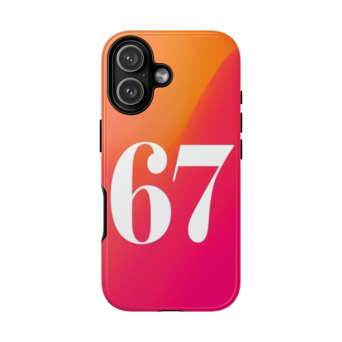 "67" Mobile Phone Case