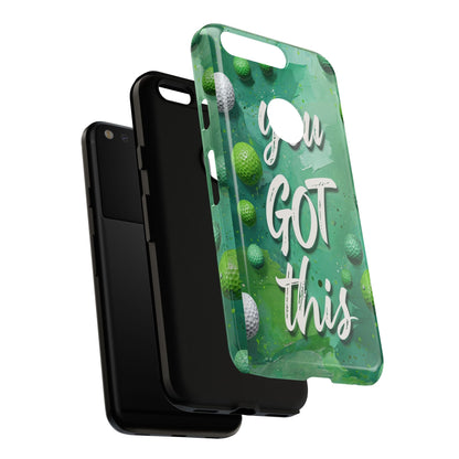 "You Got This (Golf Edition)" Mobile Phone Case