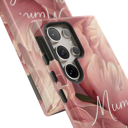 "Mum. Home is Her" Mobile Phone Case