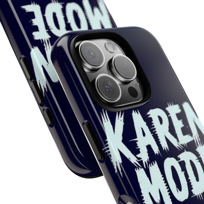 "Karen Mode On" Mobile Phone Case (blue)