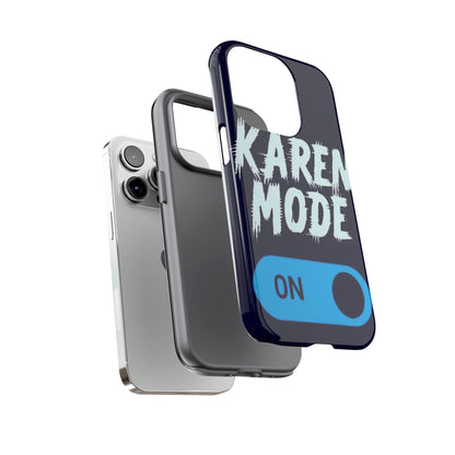 "Karen Mode On" Mobile Phone Case (blue)