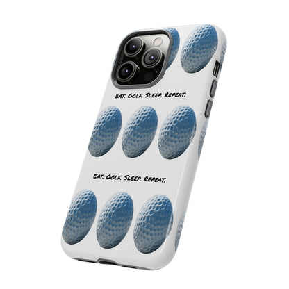 "Eat. Golf. Sleep. Repeat." Mobile Phone Case