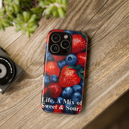 "Life. A Mix of Sweet and Sour" Mobile Phone Case
