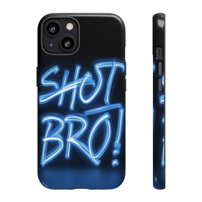 "Shot Bro" Mobile Phone Case