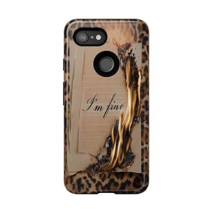 "I Am Fine" Mobile Phone Case