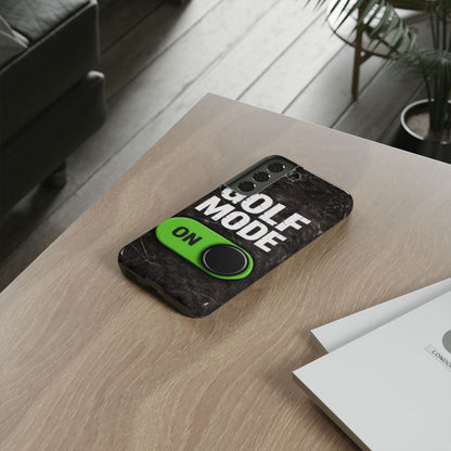 "Golf Mode On" Mobile Phone Case