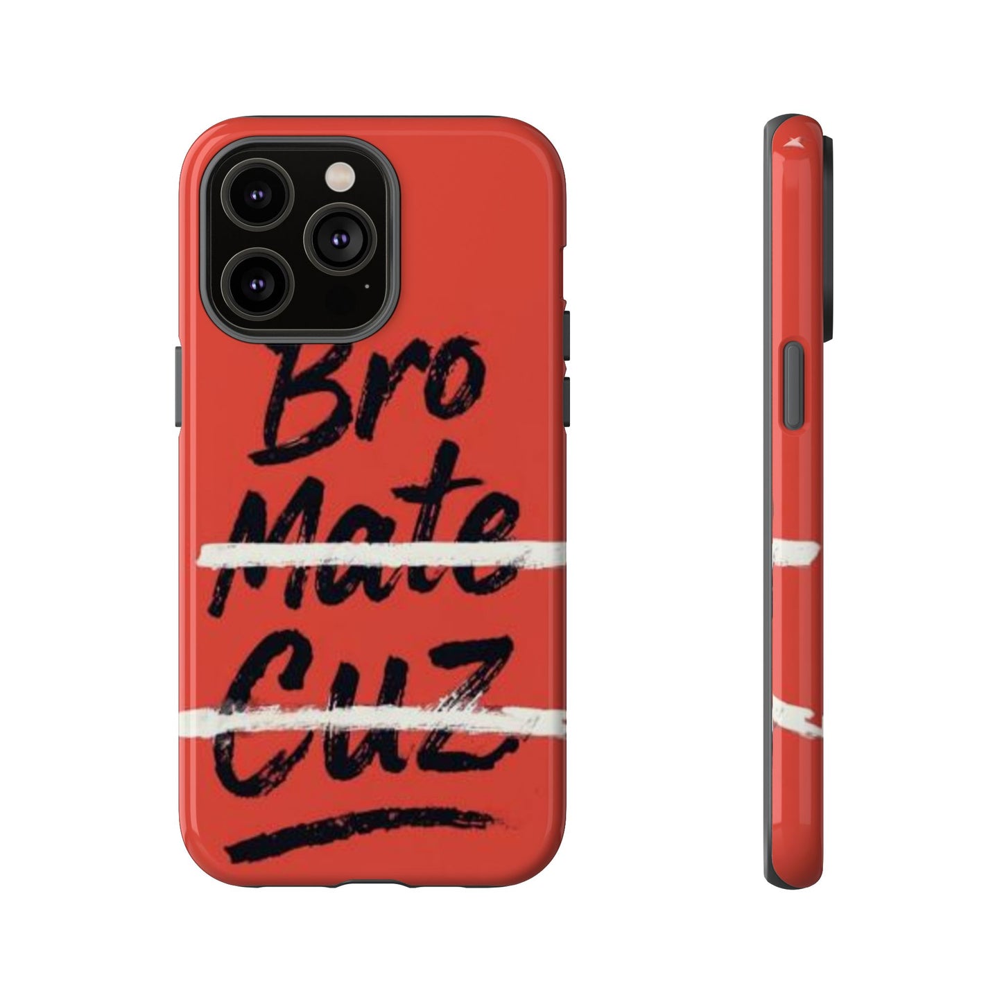 "Bro. Mate. Cuz." Mobile Phone Case