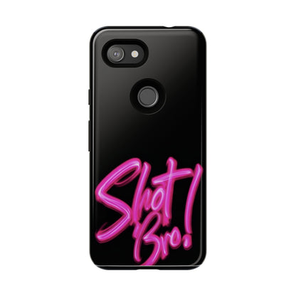 "Shot Bro!" Mobile Phone Case