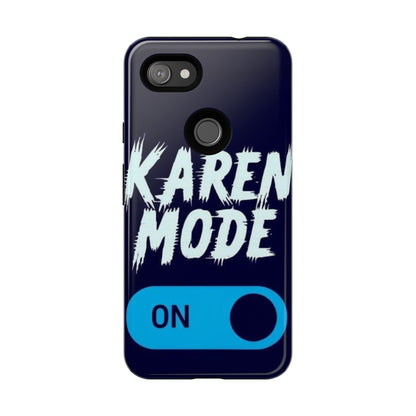 "Karen Mode On" Mobile Phone Case (blue)