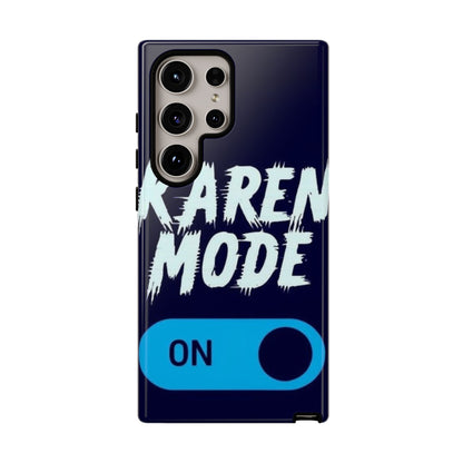 "Karen Mode On" Mobile Phone Case (blue)