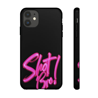 "Shot Bro!" Mobile Phone Case