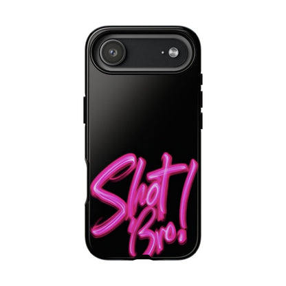 "Shot Bro!" Mobile Phone Case