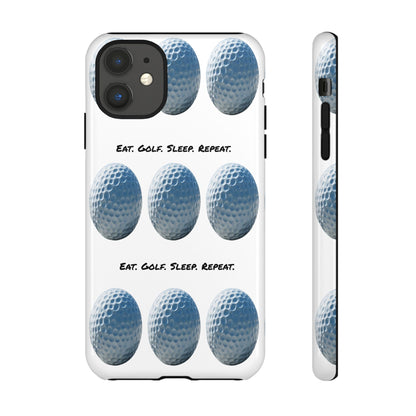 "Eat. Golf. Sleep. Repeat." Mobile Phone Case