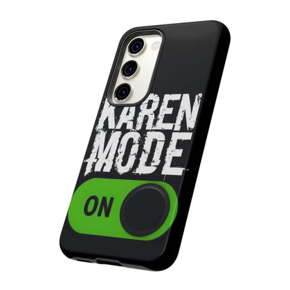 "Karen Mode On" Mobile Phone Case (green)