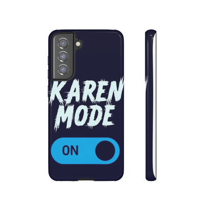 "Karen Mode On" Mobile Phone Case (blue)