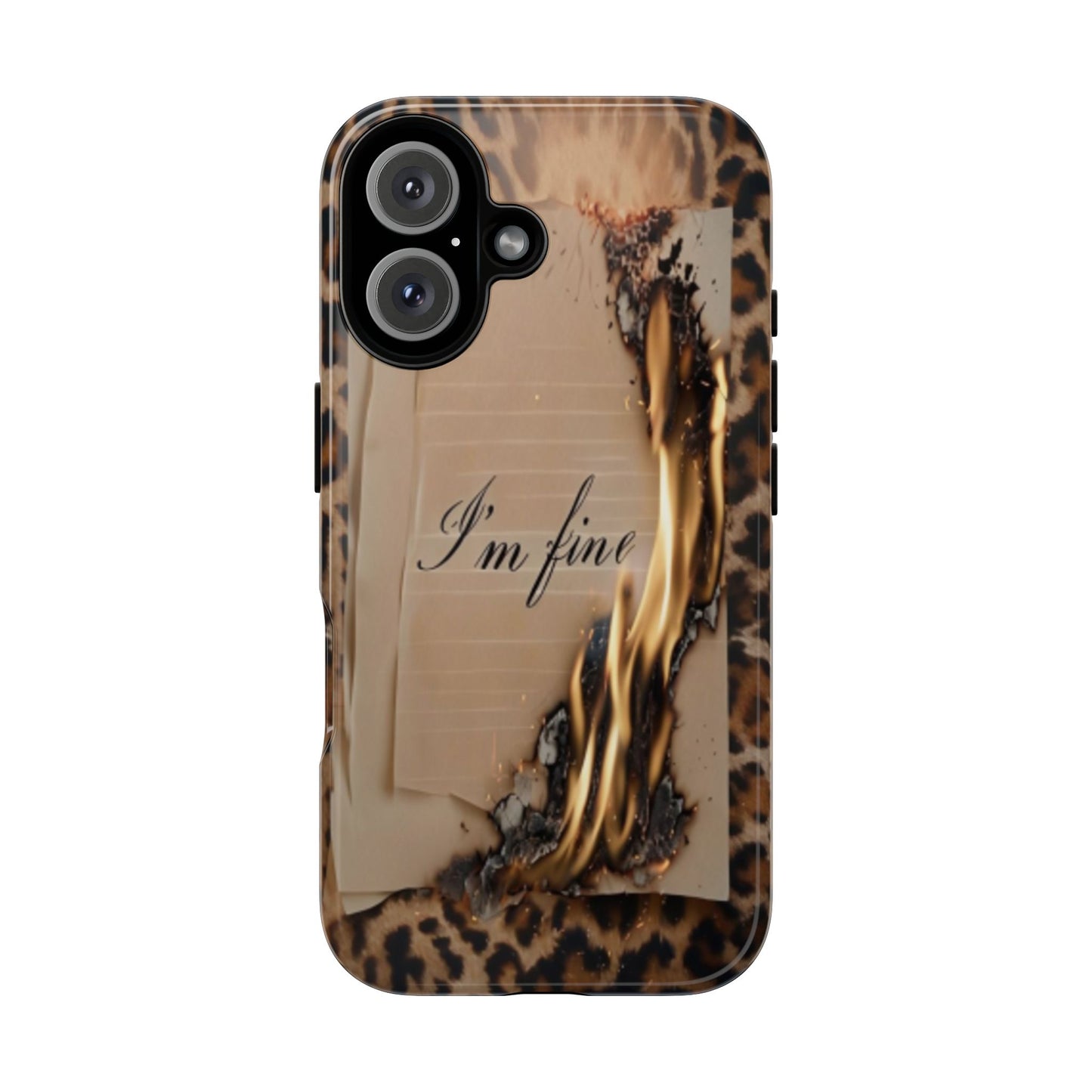 "I Am Fine" Mobile Phone Case