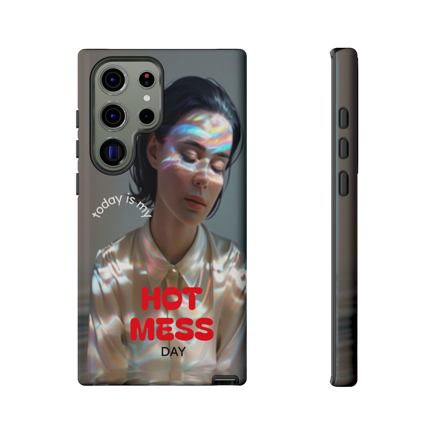 "Hot Mess Day" Mobile Phone Case