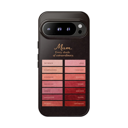 "Every Shade of Extraordinary" Mobile Phone Case (blush)