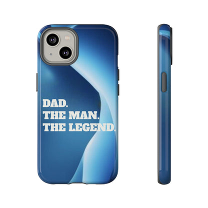 "Dad.  The Man.  The Legend" Mobile Phone Case (blue)