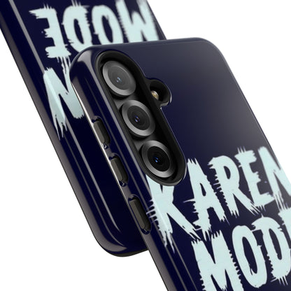 "Karen Mode On" Mobile Phone Case (blue)
