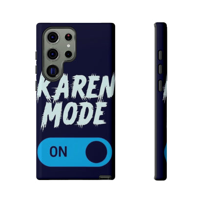 "Karen Mode On" Mobile Phone Case (blue)