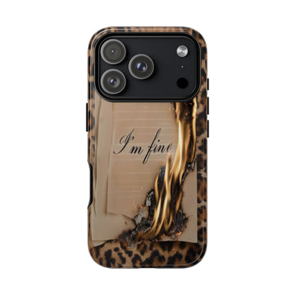 "I Am Fine" Mobile Phone Case