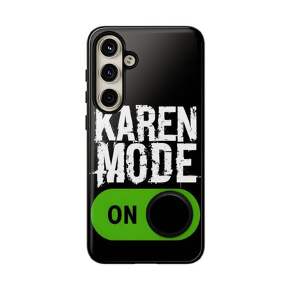 "Karen Mode On" Mobile Phone Case (green)