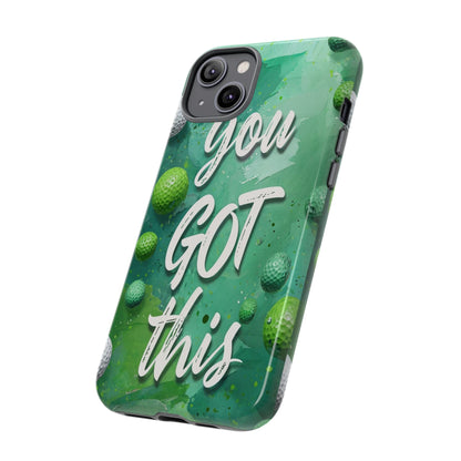 "You Got This (Golf Edition)" Mobile Phone Case