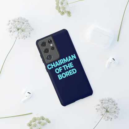 "Chairman of the Bored" Mobile Phone Case