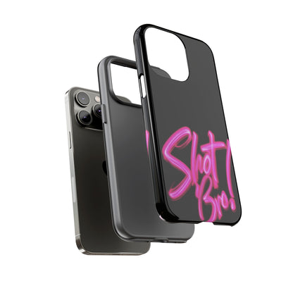 "Shot Bro!" Mobile Phone Case