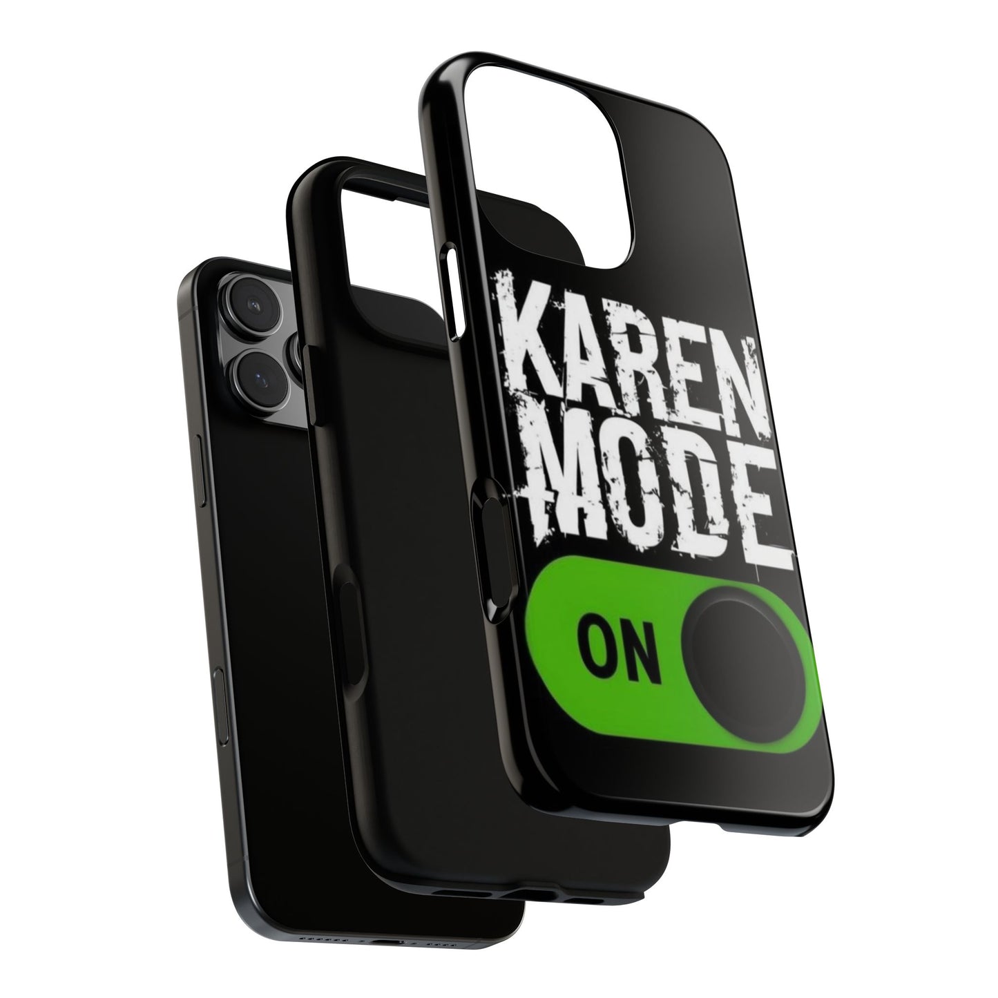 "Karen Mode On" Mobile Phone Case (green)