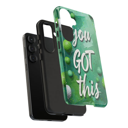 "You Got This (Golf Edition)" Mobile Phone Case