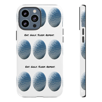 "Eat. Golf. Sleep. Repeat." Mobile Phone Case