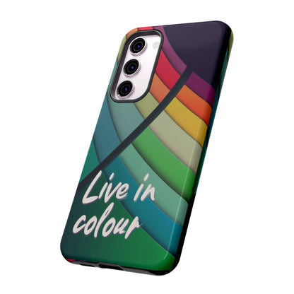 "Live in Colour" Mobile Phone Case