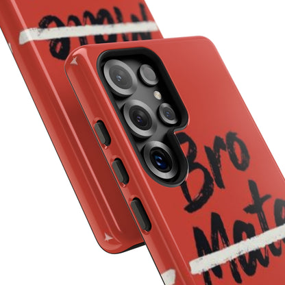 "Bro. Mate. Cuz." Mobile Phone Case