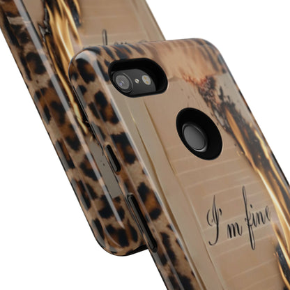 "I Am Fine" Mobile Phone Case