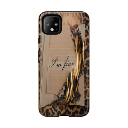 "I Am Fine" Mobile Phone Case