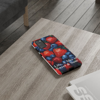 "Life. A Mix of Sweet and Sour" Mobile Phone Case