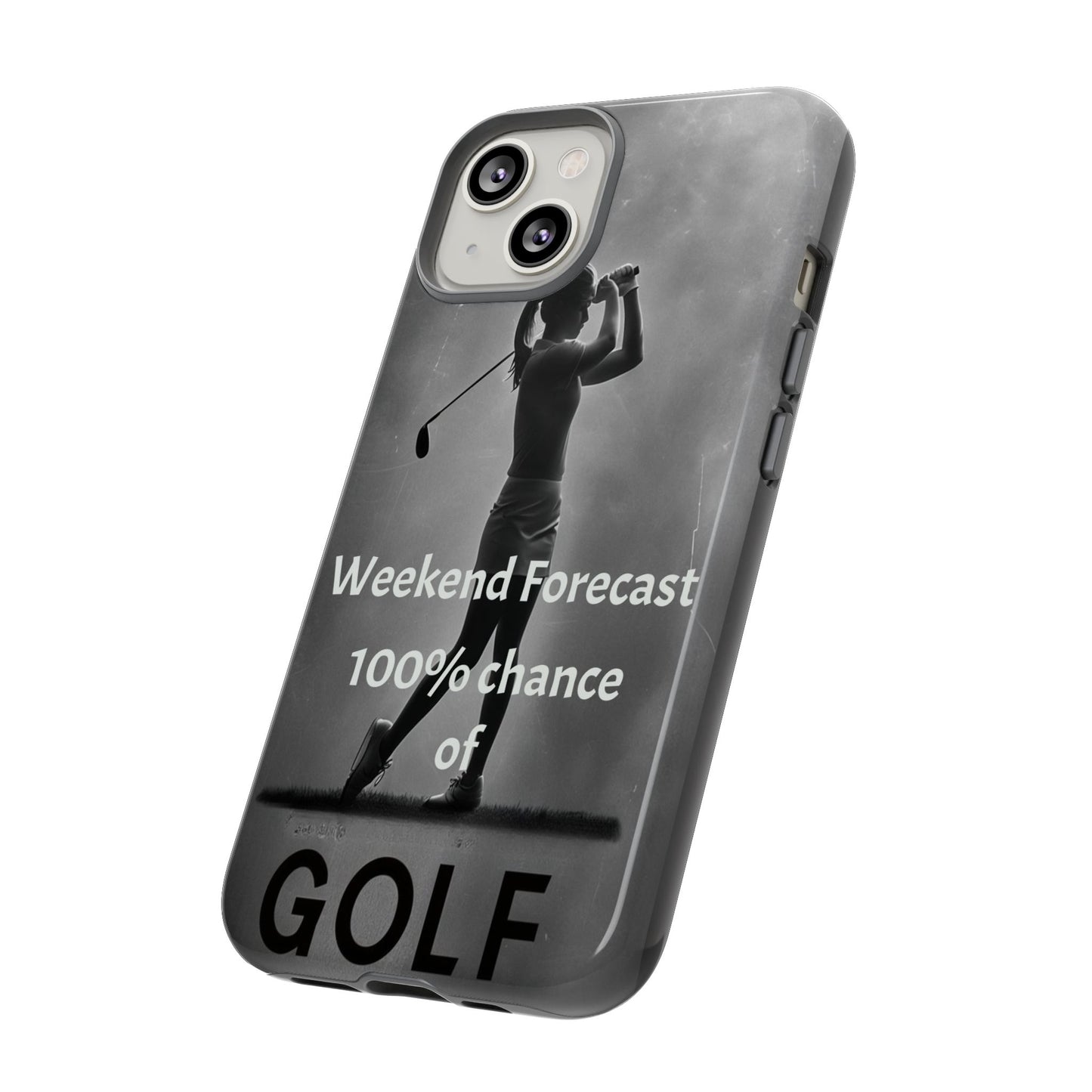 "Weekend Forecast" Mobile Phone Case