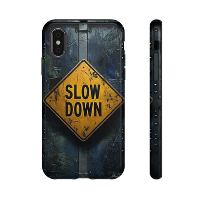 "Slow Down" Mobile Phone Case