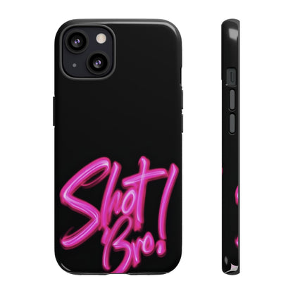 "Shot Bro!" Mobile Phone Case