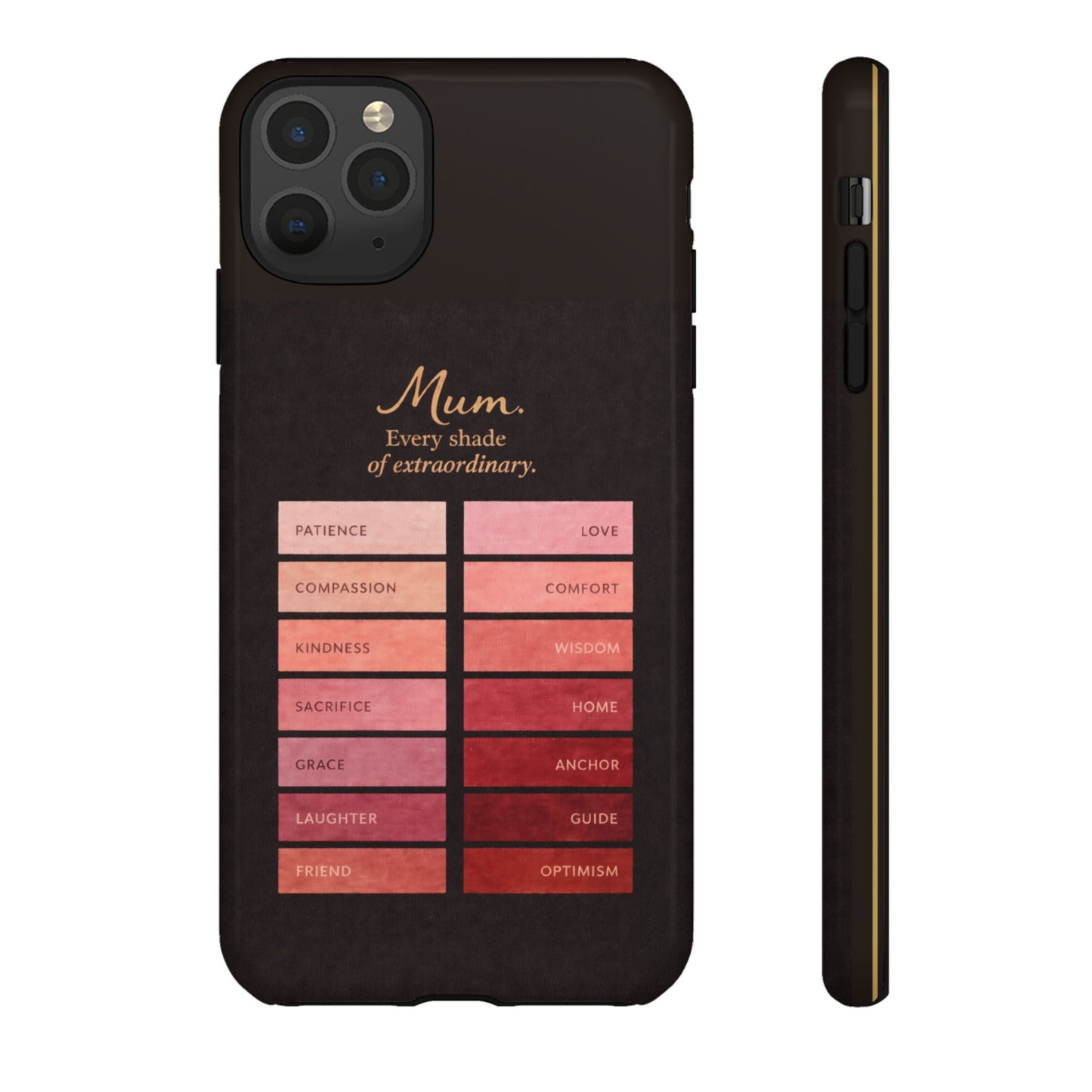 "Every Shade of Extraordinary" Mobile Phone Case (blush)